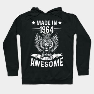 Made In 1964 60 Years Of Being Awesome Birthday Hoodie